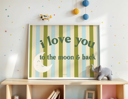 I love you to the moon & back - Green