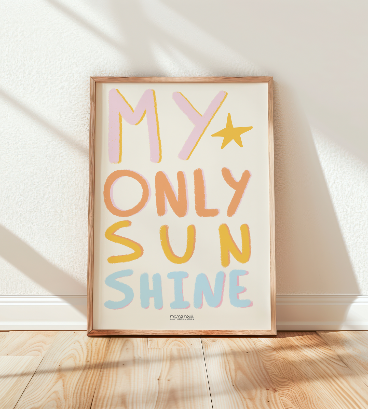 My Only Sunshine Print